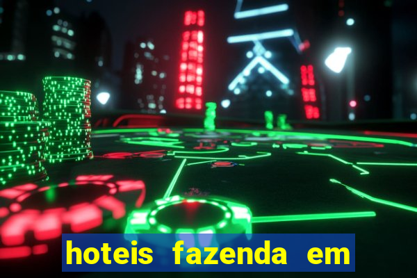 hoteis fazenda em feira de santana