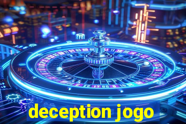 deception jogo