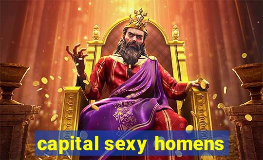 capital sexy homens