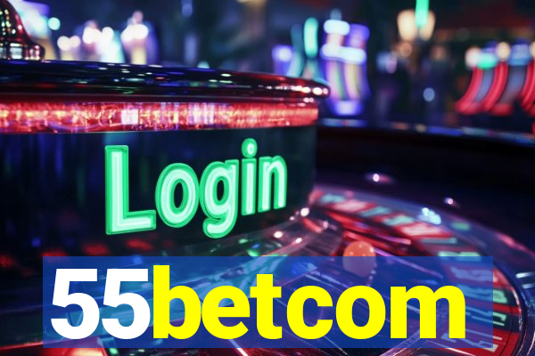 55betcom