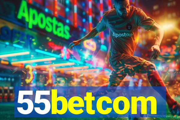 55betcom