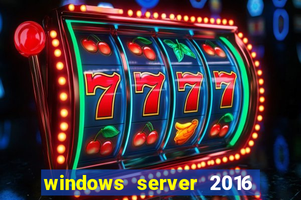 windows server 2016 download iso pt-br