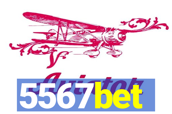 5567bet