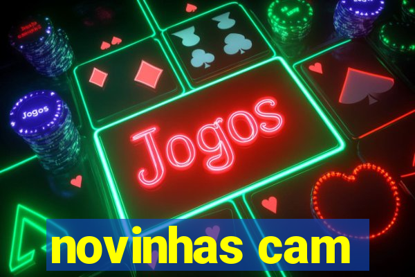 novinhas cam