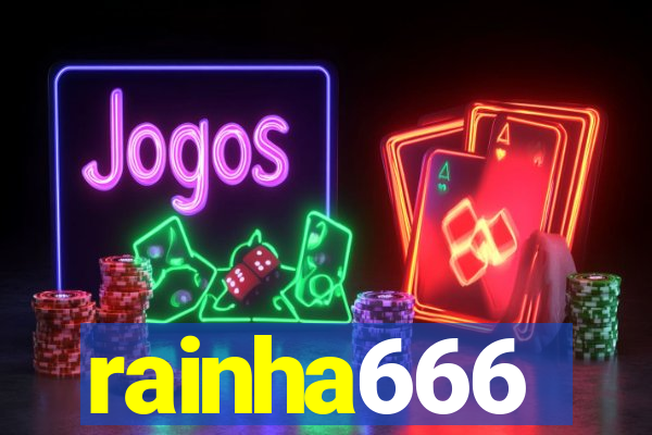 rainha666