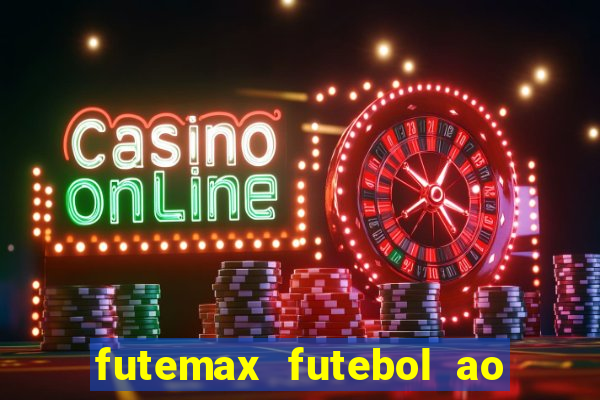 futemax futebol ao vivo real madrid