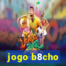 jogo b8cho