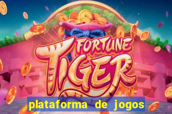 plataforma de jogos para ganhar dinheiro de verdade