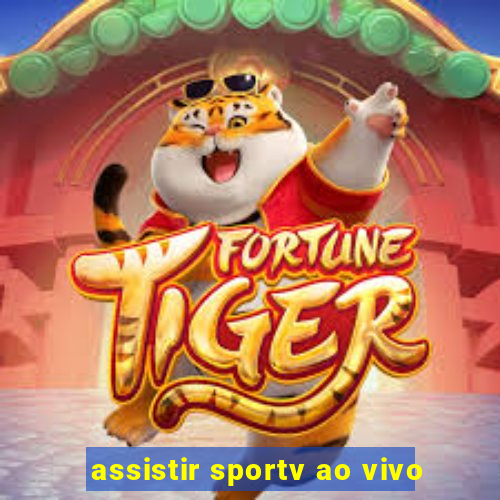 assistir sportv ao vivo