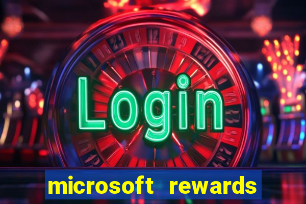 microsoft rewards ganhe recompensas