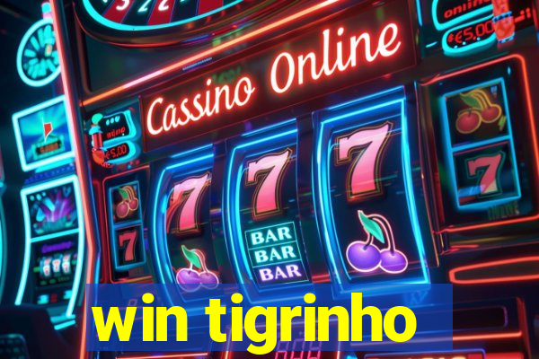 win tigrinho