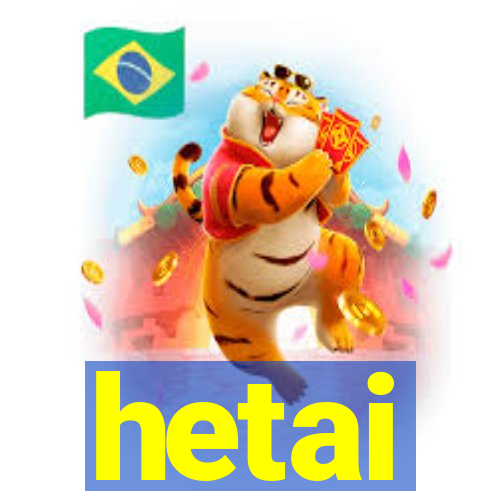 hetai