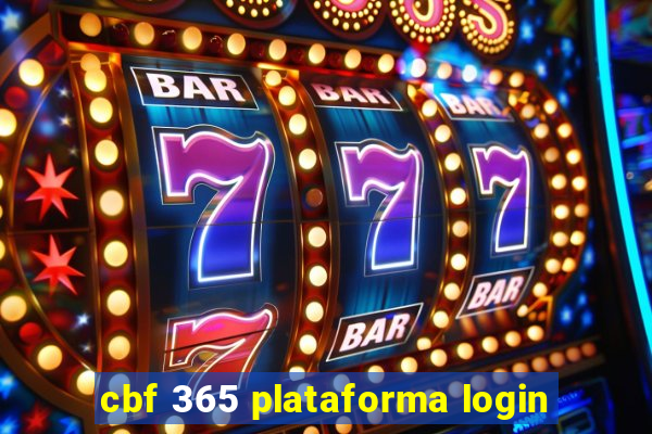 cbf 365 plataforma login