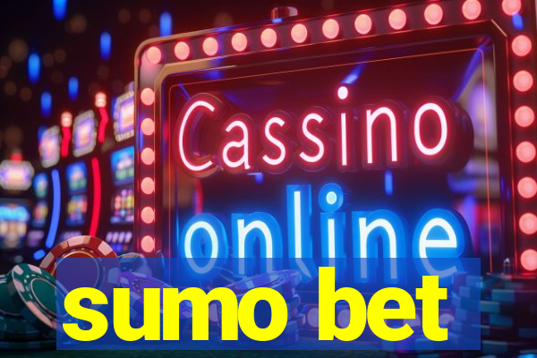 sumo bet