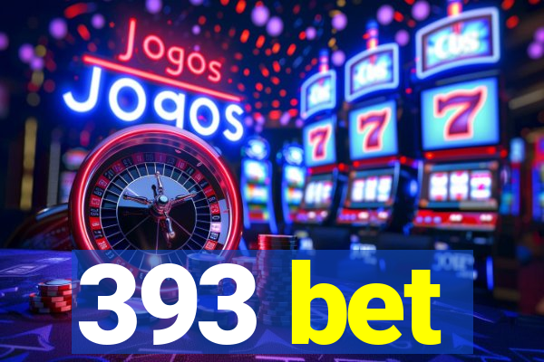 393 bet