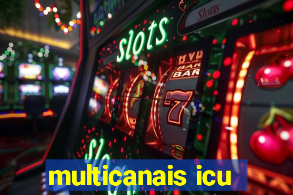 multicanais icu