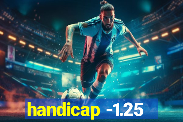 handicap -1.25