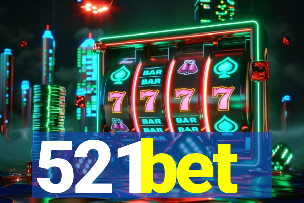 521bet