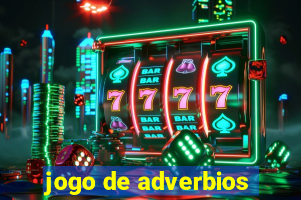 jogo de adverbios