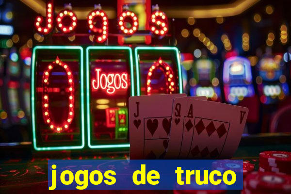 jogos de truco valendo dinheiro