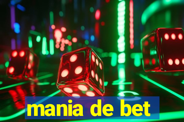 mania de bet