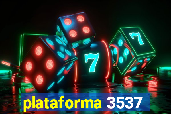 plataforma 3537