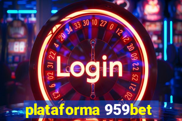 plataforma 959bet