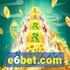 e6bet.com