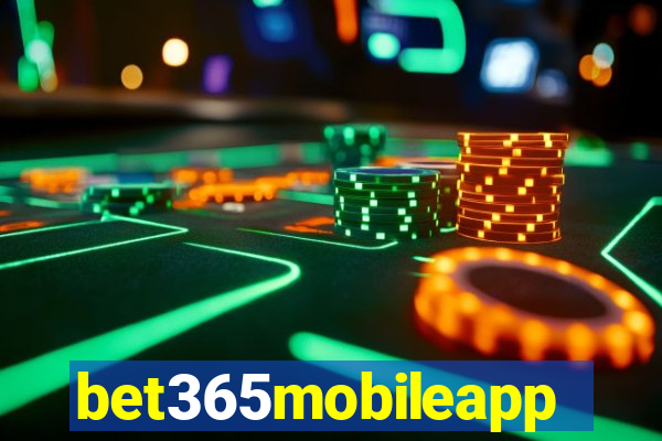 bet365mobileapp