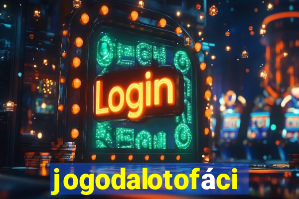 jogodalotofácil