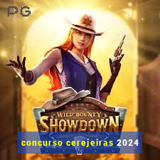 concurso cerejeiras 2024