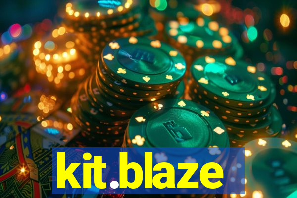 kit.blaze