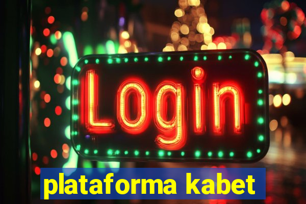 plataforma kabet