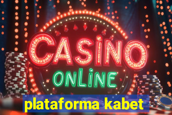 plataforma kabet