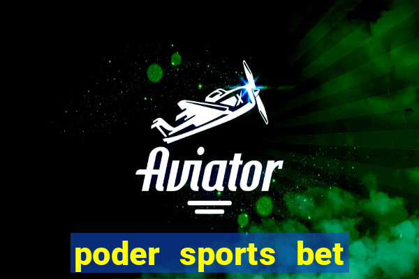 poder sports bet é confiável