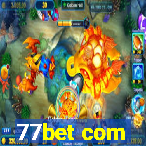 77bet com