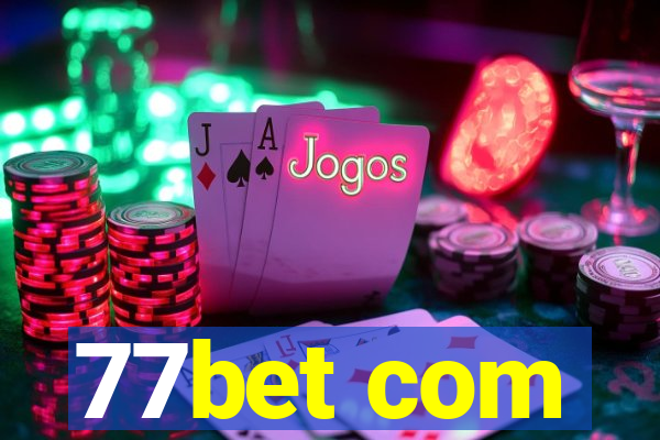 77bet com