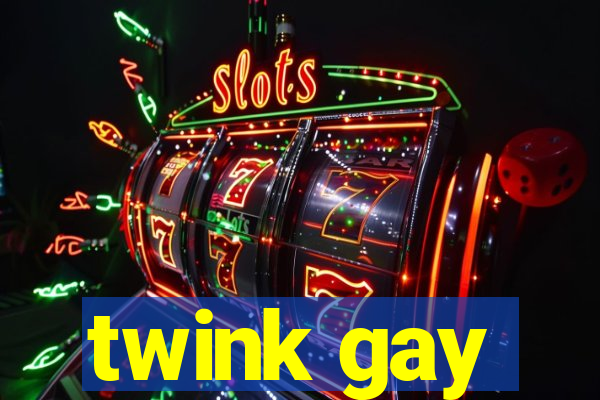 twink gay