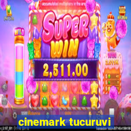 cinemark tucuruvi