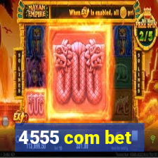 4555 com bet