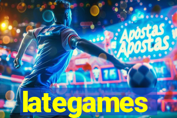 lategames