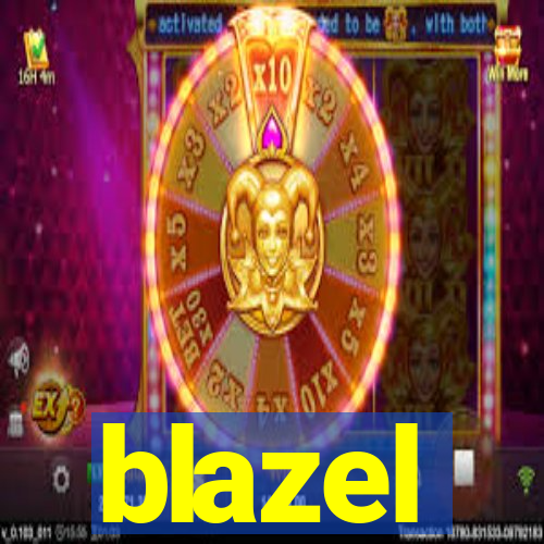 blazel