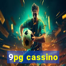 9pg cassino