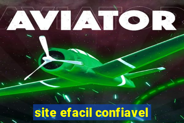 site efacil confiavel