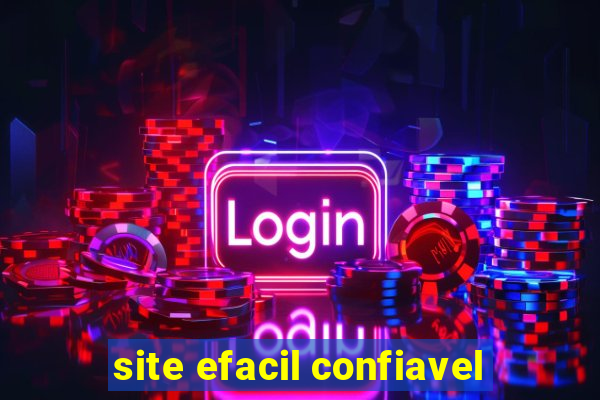 site efacil confiavel