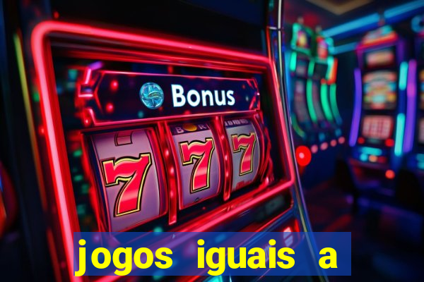 jogos iguais a date ariane