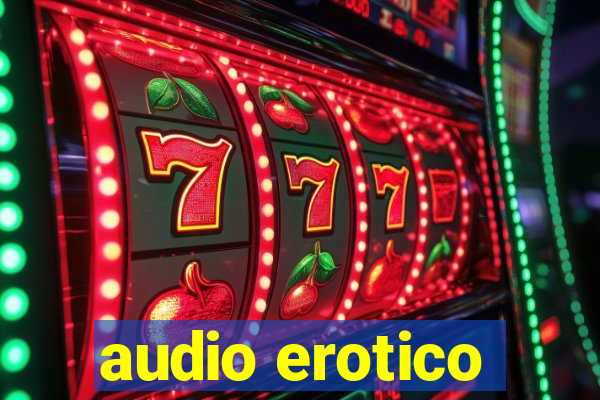 audio erotico