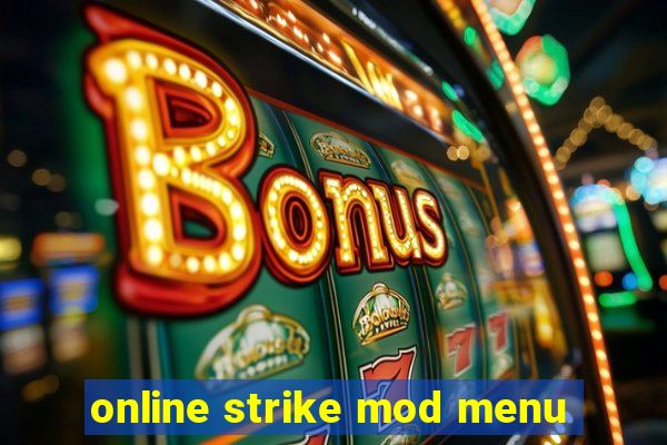 online strike mod menu