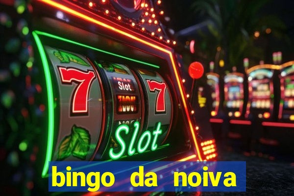 bingo da noiva para imprimir