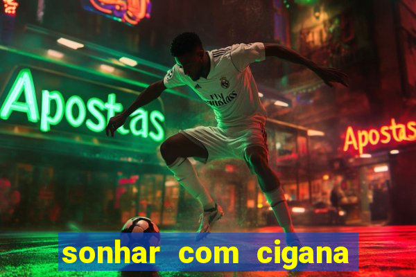 sonhar com cigana lendo cartas